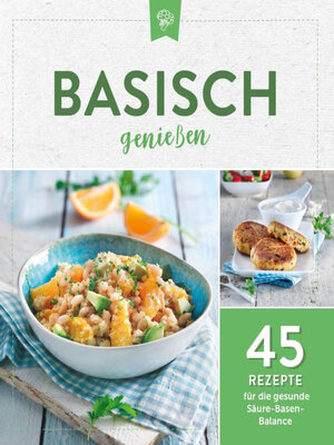 cover image of Basisch genießen